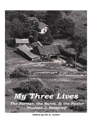 cover image of My Three Lives: the Farmer, the Nurse, and the Pastor